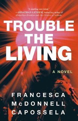 Cover: Trouble the Living