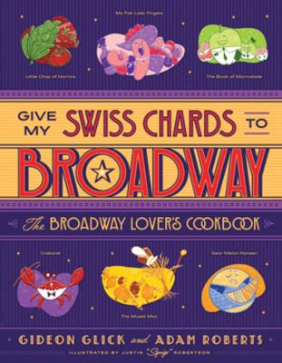 Image of Give My Swiss Chards to Broadway