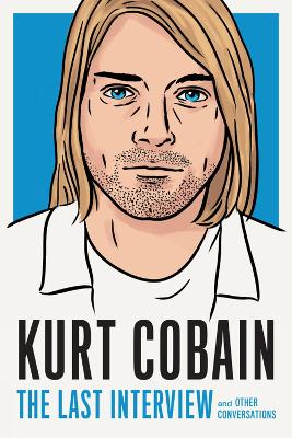 Image of Kurt Cobain: The Last Interview