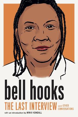 Cover: bell hooks: The Last Interview