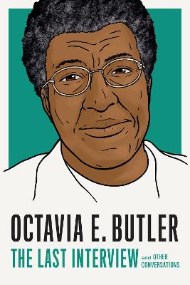 Cover: Octavia E. Butler: The Last Interview