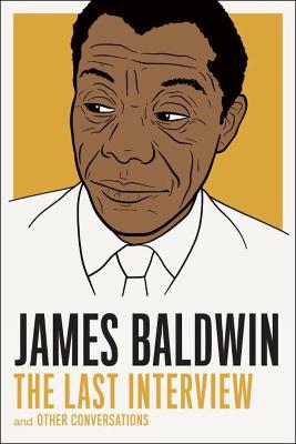 Cover: James Baldwin: The Last Interview