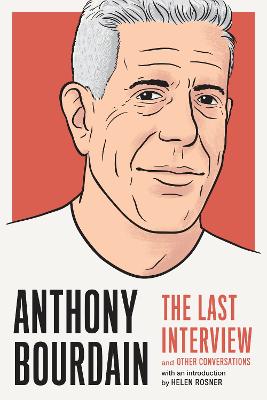 Cover: Anthony Bourdain: The Last Interview