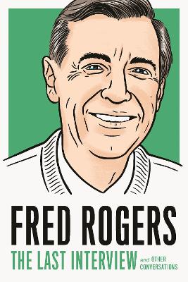 Cover: Fred Rogers: The Last Interview