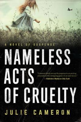 Cover: Nameless Acts of Cruelty