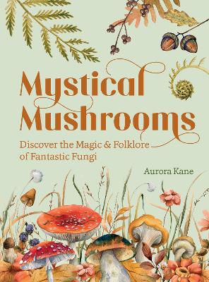 Cover: Mystical Mushrooms