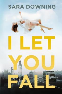 Image of I Let You Fall