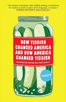 Image of How Yiddish Changed America And How America Changed Yiddish