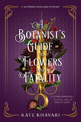 Cover: A Botanist's Guide To Flowers And Fatality