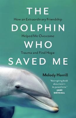 Cover: The Dolphin Who Saved Me