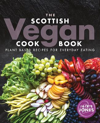 Cover: The Scottish Vegan Cookbook
