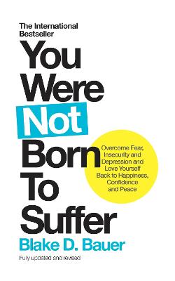 Cover: You Were Not Born to Suffer