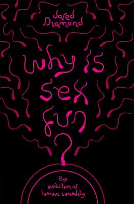 Cover of Why Is Sex Fun?