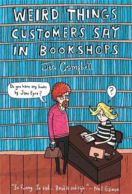 Image of Weird Things Customers Say in Bookshops