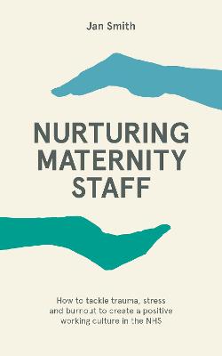 Image of Nurturing Maternity Staff