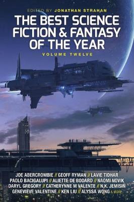 Image of The Best Science Fiction and Fantasy of the Year: Volume Twelve