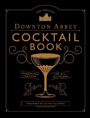 Cover: The Official Downton Abbey Cocktail Book