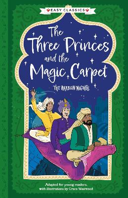 Cover: Arabian Nights: The Three Princes and the Magic Carpet (Easy Classics)