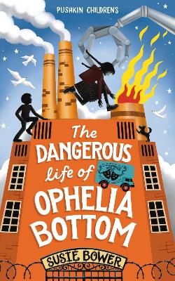 Image of The Dangerous Life of Ophelia Bottom
