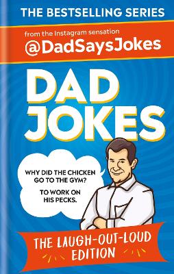Cover: Dad Jokes: The Laugh-out-loud edition: THE NEW COLLECTION FROM THE SUNDAY TIMES BESTSELLERS