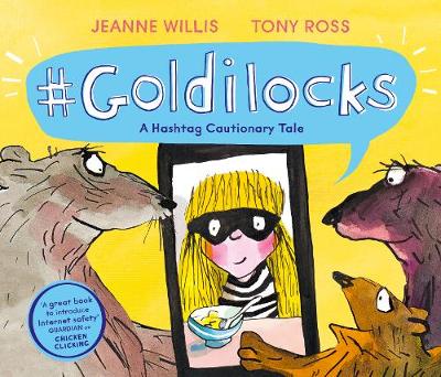 Image of Goldilocks (A Hashtag Cautionary Tale)