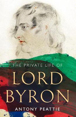 Image of The Private Life of Lord Byron