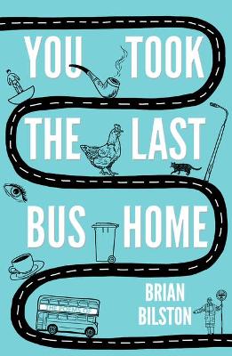 Cover: You Took the Last Bus Home
