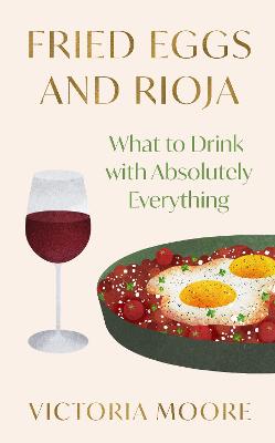 Cover: Fried Eggs and Rioja