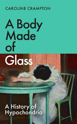Cover: A Body Made of Glass