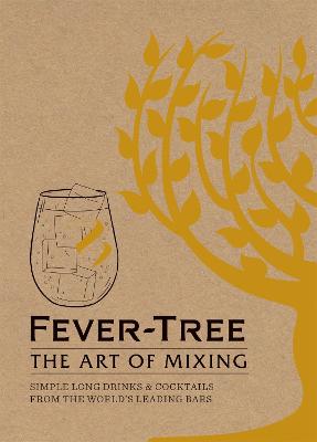 Cover: Fever Tree - The Art of Mixing
