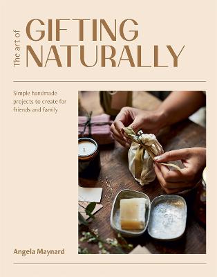 Cover: The Art of Gifting Naturally