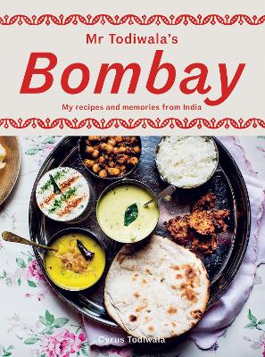 Cover: Mr Todiwala's Bombay