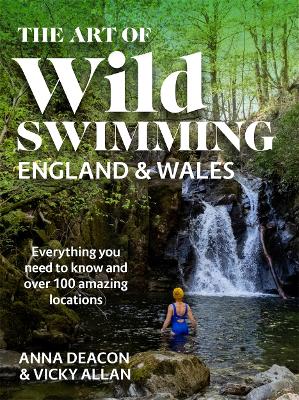 Cover: The Art of Wild Swimming: England & Wales
