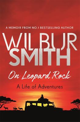 Cover: On Leopard Rock: A Life of Adventures