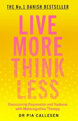 Image of Live More Think Less