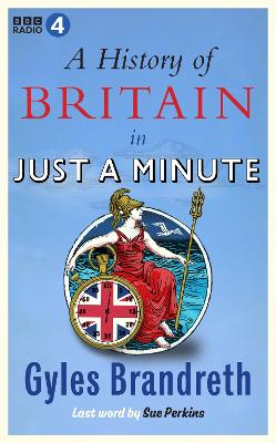 Image of A History of Britain in Just a Minute