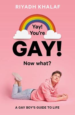 Cover: Yay! You're Gay! Now What?