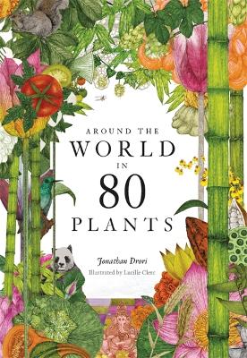 Cover: Around the World in 80 Plants
