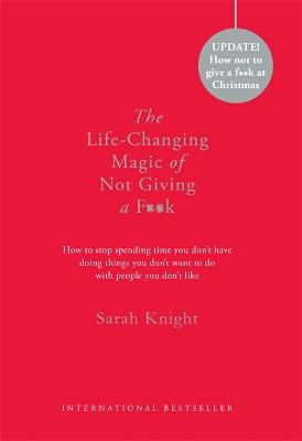 Cover: The Life-Changing Magic of Not Giving a F**k