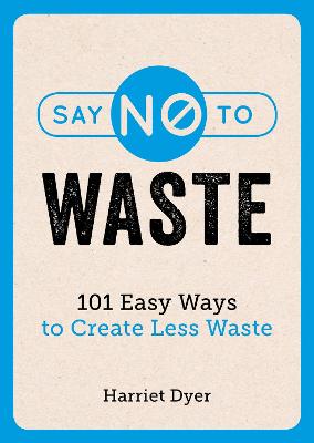 Image of Say No to Waste