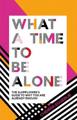 Cover: What a Time to be Alone
