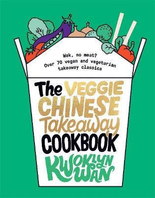 Cover: The Veggie Chinese Takeaway Cookbook