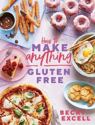 Cover: How to Make Anything Gluten Free (The Sunday Times Bestseller)