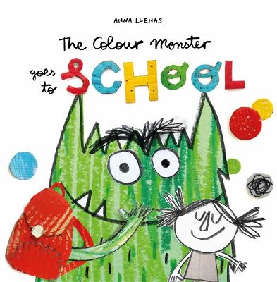 Cover: The Colour Monster Goes to School