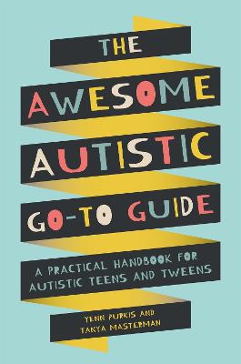 Cover: The Awesome Autistic Go-To Guide