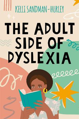 Cover: The Adult Side of Dyslexia