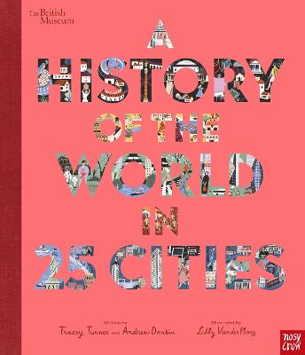 Cover: British Museum: A History of the World in 25 Cities