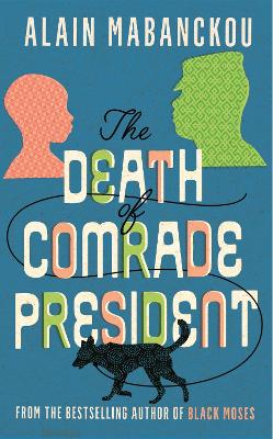 Cover: The Death of Comrade President
