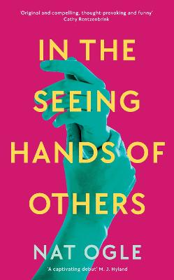 Cover: In the Seeing Hands of Others