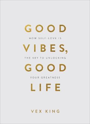 Cover: Good Vibes, Good Life (Gift Edition)